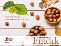 FERRERO FINDIK: SALIKLI VE MUTLU BAYRAMLAR